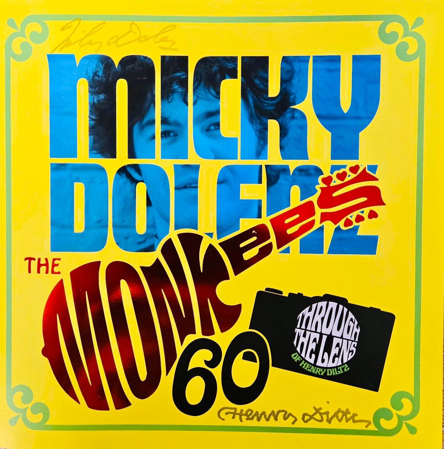 Program: Monkees 60th Anniversary Program - Through the Lens of Henry Diltz... Signed by Micky Dolenz and Henry Diltz